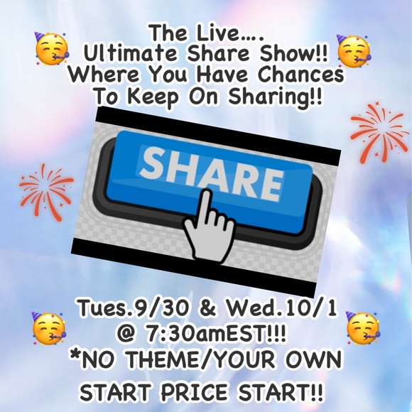🥳THE ULTIMATE LIVE SHARE SHOWS TWO DAYS IN A ROW ON 9/30 & 10/1 @ 7:30amEST!!!🥳 - Picture 1 of 1